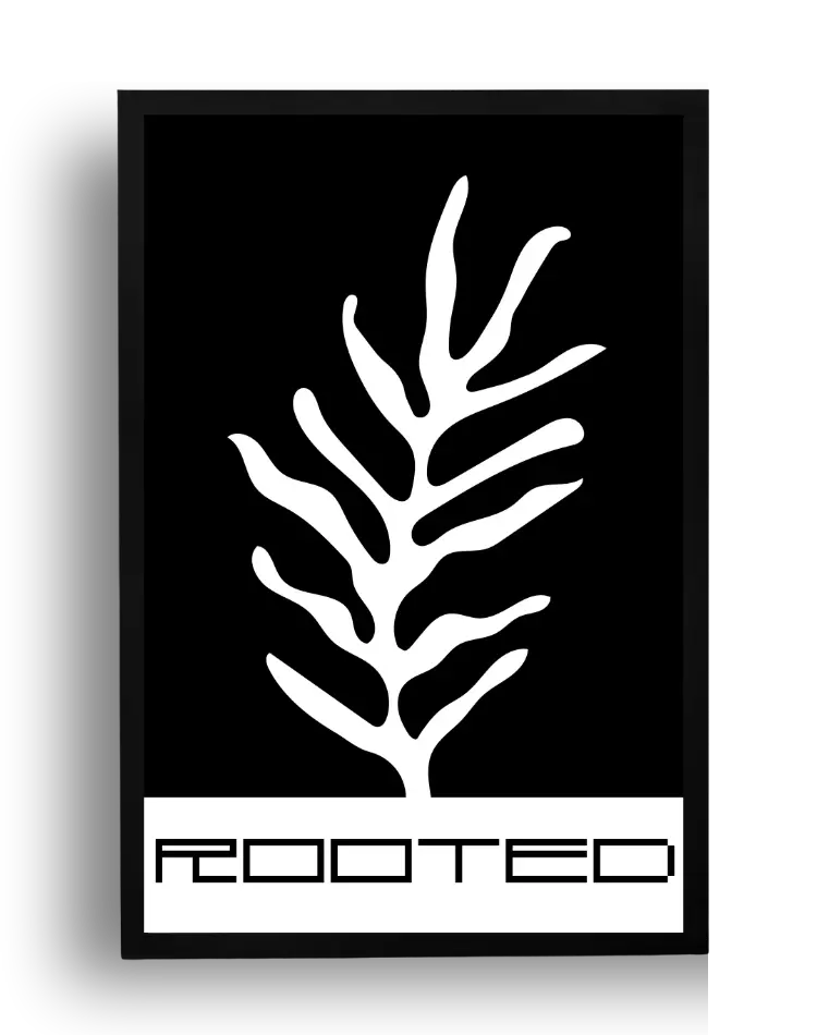 ROOTED — 1