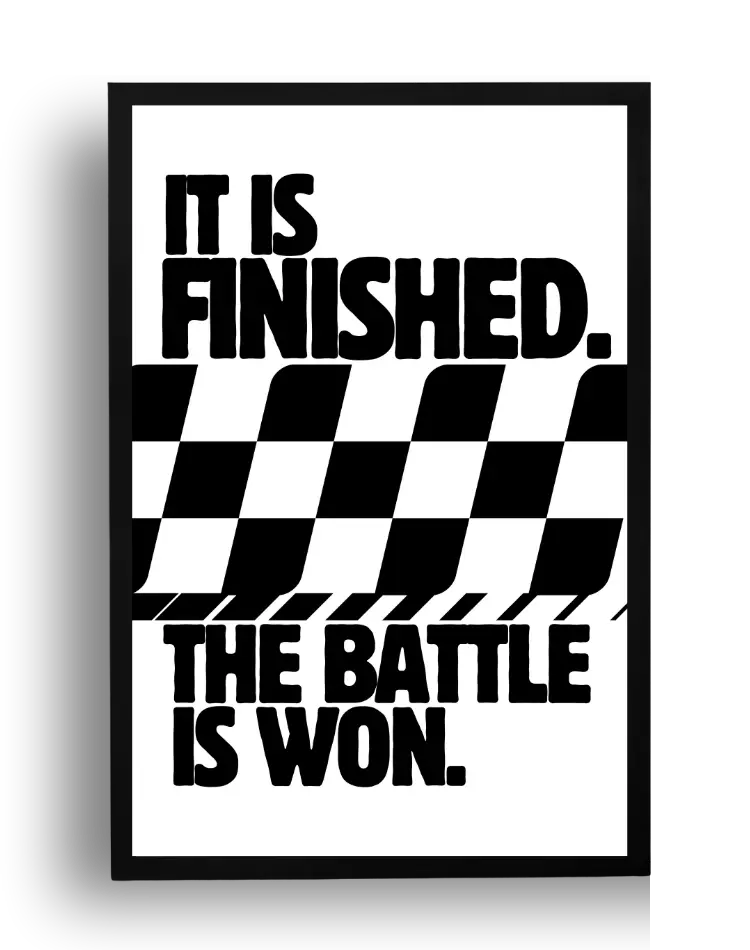 IT IS FINISHED — 1